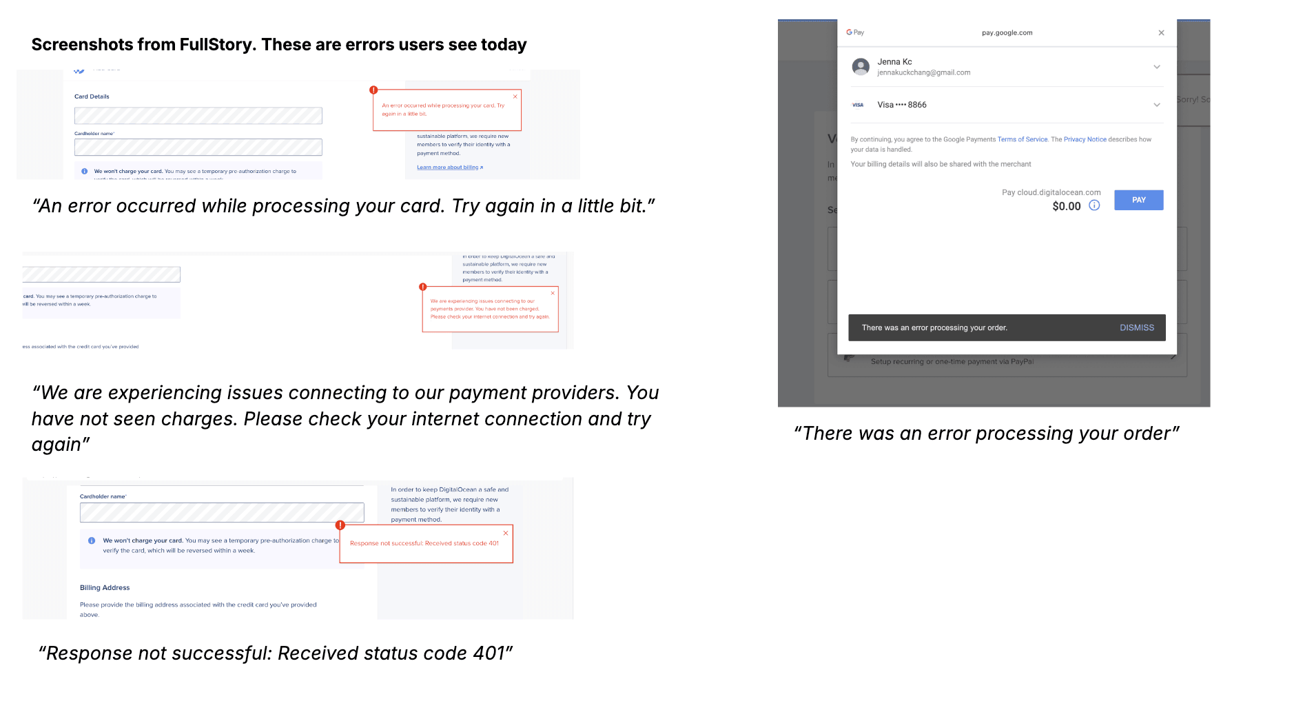 Screenshots of error states users encountered
